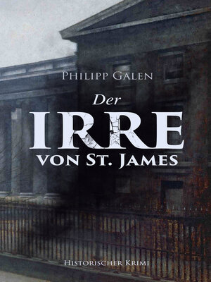 cover image of Der Irre von St. James (Historischer Krimi)